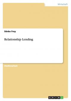Relationship Lending