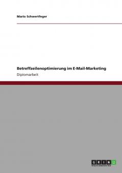 Betreffzeilenoptimierung im E-Mail-Marketing