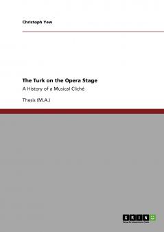 The Turk on the Opera Stage