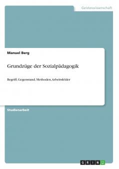 Grundzüge der Sozialpädagogik