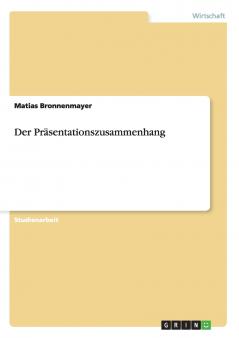 Der Präsentationszusammenhang