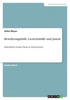 Bew��hrungshilfe Gerichtshilfe und JustuS