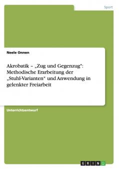 Akrobatik - „Zug und Gegenzug