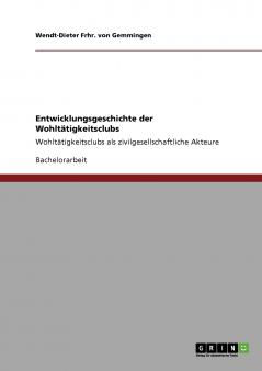 Entwicklungsgeschichte der Wohltätigkeitsclubs
