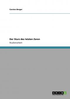 Der Sturz des letzten Zaren