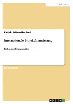 Internationale Projektfinanzierung