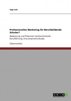 Professionelles Marketing für Berufsbildende Schulen?