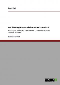 Der homo politicus als homo oeconomicus