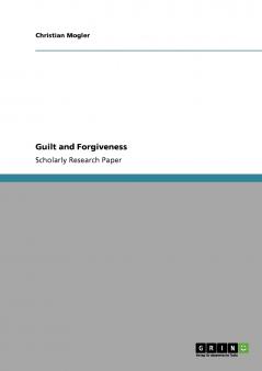 Guilt and Forgiveness