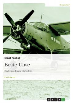 Beate Uhse - Deutschlands erste Stuntpilotin