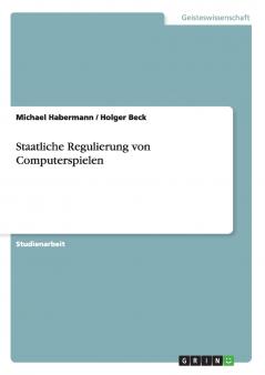 Staatliche Regulierung von Computerspielen