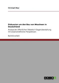 Diskussion um den Bau von Moscheen in Deutschland