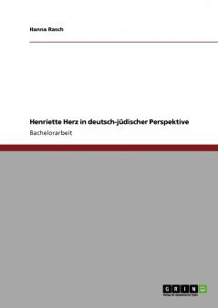 Henriette Herz in deutsch-j��discher Perspektive