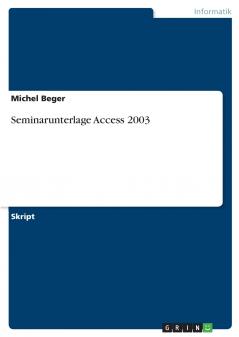 Seminarunterlage Access 2003