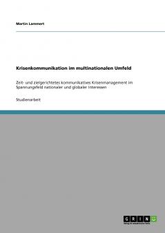 Krisenkommunikation im multinationalen Umfeld