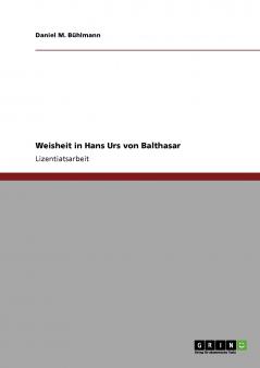Weisheit in Hans Urs von Balthasar