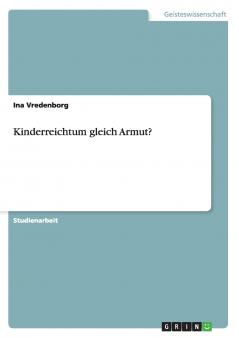 Kinderreichtum gleich Armut?