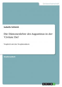 Die D��monenlehre des Augustinus in der 'Civitate Dei'