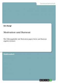 Motivation und Burnout