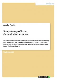 Kompetenzprofile im Gesundheitstourismus