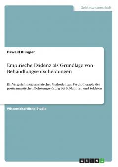 Empirische Evidenz als Grundlage von Behandlungsentscheidungen