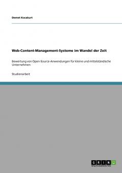 Web-Content-Management-Systeme im Wandel der Zeit