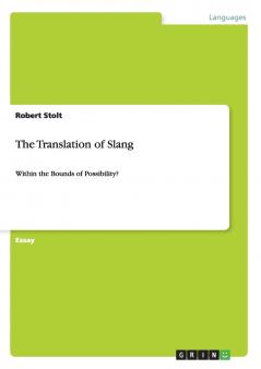 The Translation of Slang