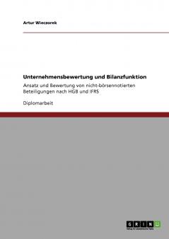 Unternehmensbewertung und Bilanzfunktion