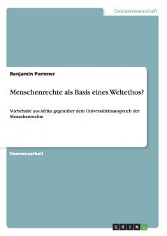 Menschenrechte als Basis eines Weltethos?