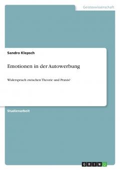 Emotionen in der Autowerbung
