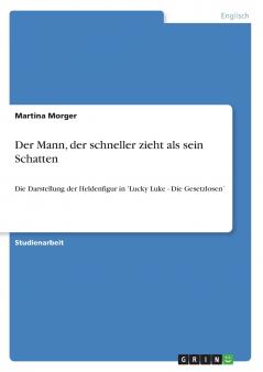 Der Mann der schneller zieht als sein Schatten