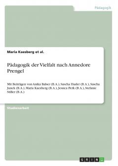 Pädagogik der Vielfalt nach Annedore Prengel