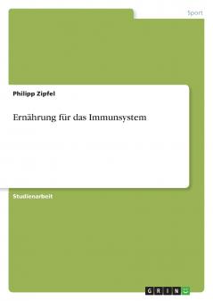 Ernährung für das Immunsystem