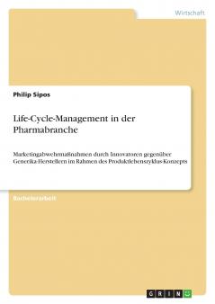 Life-Cycle-Management in der Pharmabranche