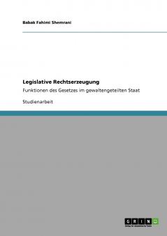 Legislative Rechtserzeugung