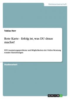 Rote Karte - Erfolg ist was DU draus machst!