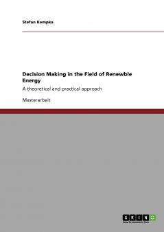 Decision Making in the Field of Renewble Energy