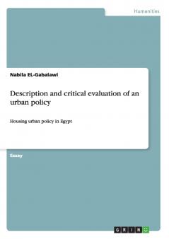 Description and critical evaluation of an urban policy