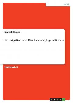 Partizipation von Kindern und Jugendlichen