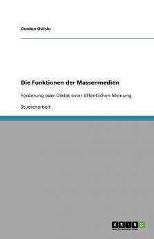 Die Funktionen der Massenmedien