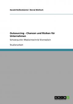 Outsourcing - Chancen und Risiken für Unternehmen