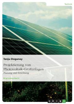 Projektierung von Photovoltaik-Großanlagen