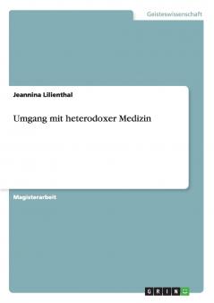 Umgang mit heterodoxer Medizin