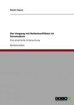 Der Umgang mit Rollenkonflikten im Fernstudium