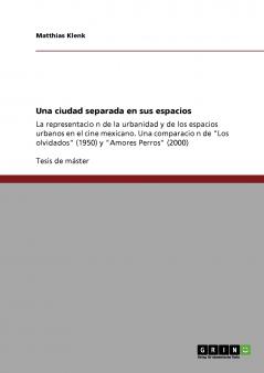 Una ciudad separada en sus espacios