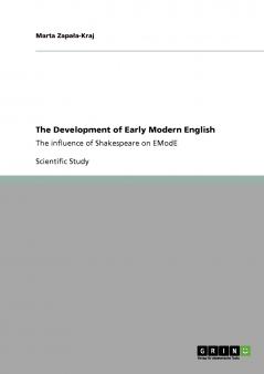 The Development of Early Modern English