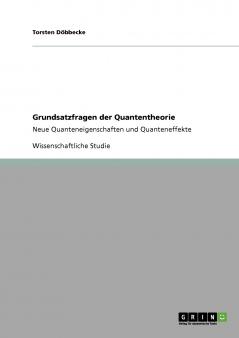 Grundsatzfragen der Quantentheorie