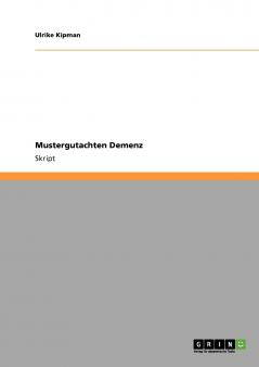 Mustergutachten Demenz