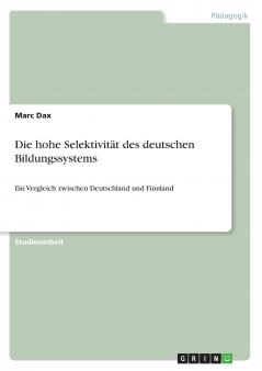 Die hohe Selektivit��t des deutschen Bildungssystems