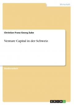 Venture Capital in der Schweiz